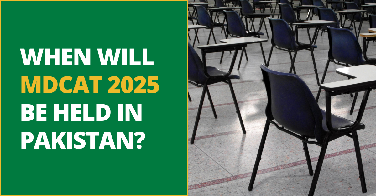 When Will MDCAT 2025 Be Held in Pakistan?
