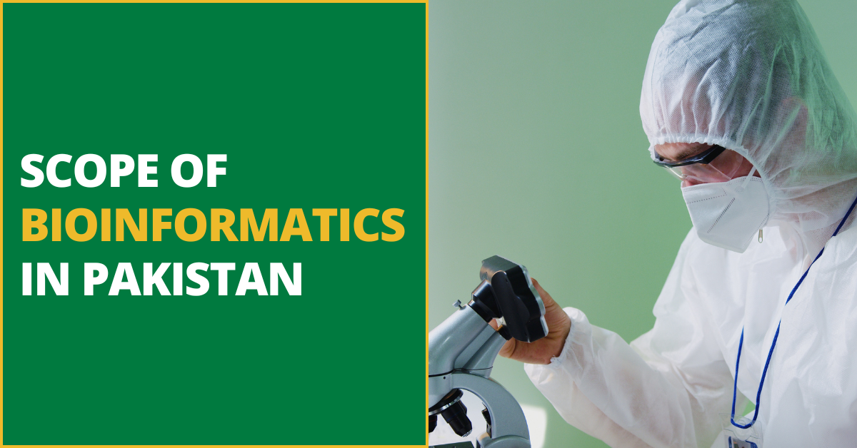 Scope of Bioinformatics in Pakistan